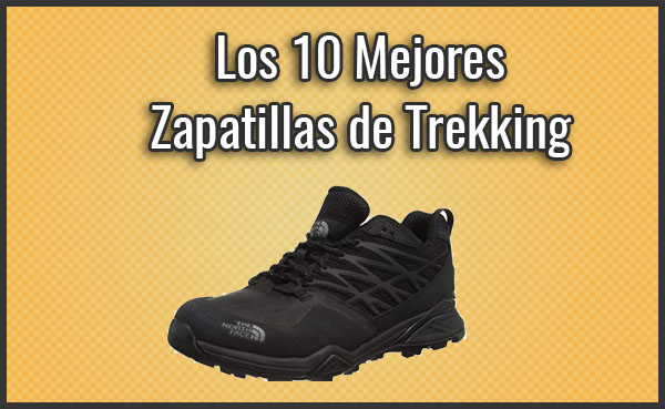 Los 10 Mejores Zapatillas de Trekking y Senderismo - Comparativa (Enero