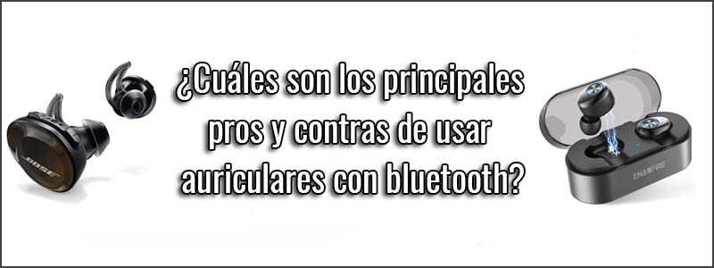 pros-contras-auricular-con-bluetooth