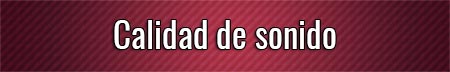 calidad-de-sonido
