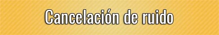 cancelacion-de-ruido