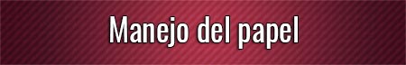 manejo-del-papel