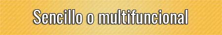 sencillo-o-multifuncional