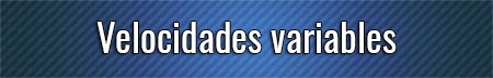 velocidades-variables