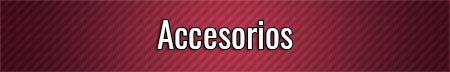 accesorios