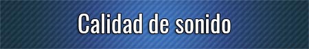 calidad-de-sonido