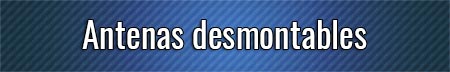 Antenas-desmontables