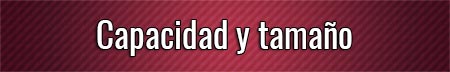 capacidad-y-tamano