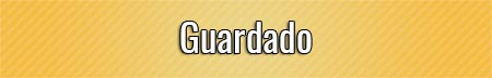 guardado