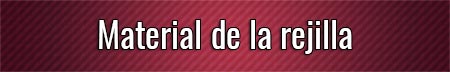 material-de-la-rejilla