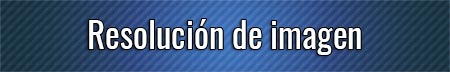 resolucion-de-imagen