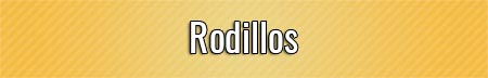rodillos