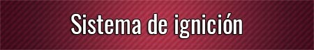 sistema-de-ignicion