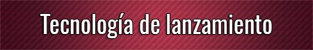 Tecnología-de-lanzamiento