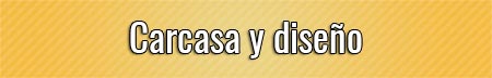carcasa-y-diseno