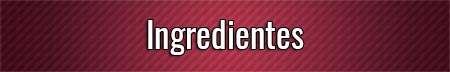 ingredientes