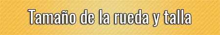 tamano-de-la-rueda-y-talla
