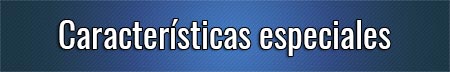 caracteristicas-especiales