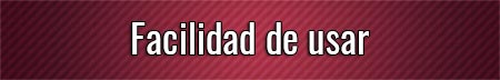 facilidad-de-usar