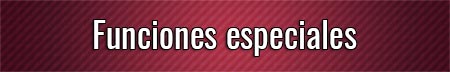 funciones-especiales