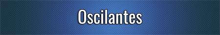 oscilantes