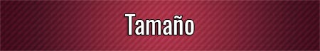tamano
