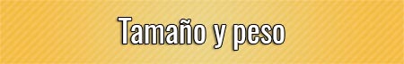 tamano-y-peso