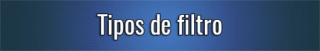 tipos-de-filtro