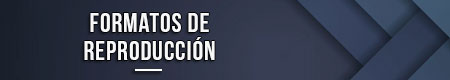 formatos-de-reproduccion