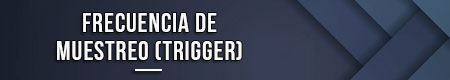 frecuencia-de-muestreo-(trigger)