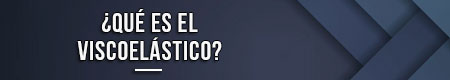 que-es-el-viscoelastico