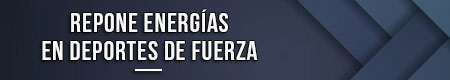repone-energias-en-deportes-de-fuerza